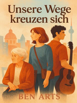 cover image of Unsere Wege kreuzen sich